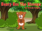 Henry Has the Hiccups (Henry With Family and Friends, #1) (eBook, ePUB)