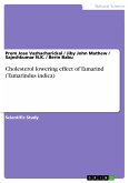 Cholesterol lowering effect of Tamarind (Tamarindus indica) (eBook, PDF)