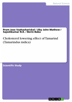 Cholesterol lowering effect of Tamarind (Tamarindus indica) (eBook, PDF) - Vazhacharickal, Prem Jose; Mathew, Jiby John; N.K., Sajeshkumar; Babu, Berin