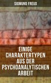 Einige Charaktertypen aus der psychoanalytischen Arbeit (eBook, ePUB)