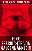 Eine Geschichte vom Galgenmännlein (eBook, ePUB)