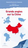 Grands angles sur la Chine (eBook, ePUB)