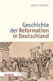 Geschichte der Reformation in Deutschland (eBook, PDF)