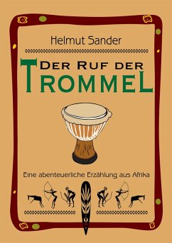 Der Ruf der Trommel (eBook, ePUB) - Sander, Helmut