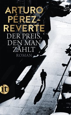 Der Preis, den man zahlt / Lorenzo Falcó Bd.1 (eBook, ePUB) - Pérez-Reverte, Arturo