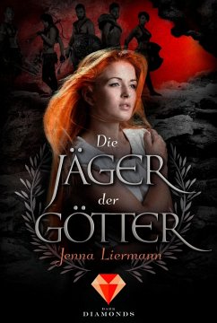 Die Jäger der Götter (eBook, ePUB) - Liermann, Jenna