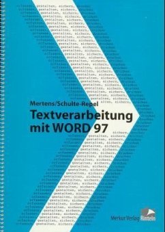 Gesamtausgabe / Textverarbeitung mit WORD 97