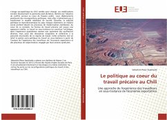 Le politique au coeur du travail précaire au Chili - Pérez Sepúlveda, Sebastián