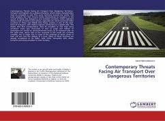 Contemporary Threats Facing Air Transport Over Dangerous Territories