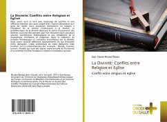 La Divinité: Conflits entre Religion et Eglise - Mizaba Bampa, Jean-Claude