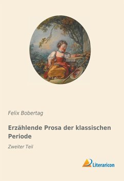 Erzählende Prosa der klassischen Periode