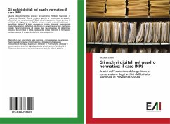 Gli archivi digitali nel quadro normativo: il caso INPS
