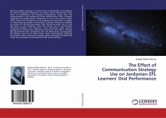 The Effect of Communication Strategy Use on Jordanian EFL Learners' Oral Performance - Khalid Al-Bzour, Wedad