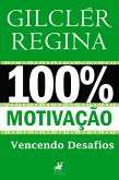 100% Motivação (eBook, ePUB)