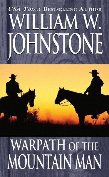 Warpath of the Mountain Man/Valor of the Mountain Man (eBook, ePUB)