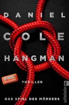 Hangman. Das Spiel des Mörders / New-Scotland-Yard-Thriller Bd.2 - Cole, Daniel