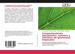 Comportamiento agronómico, químico y nutritivo de gramíneas tropicales