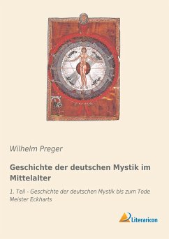 Geschichte der deutschen Mystik im Mittelalter - Preger, Wilhelm