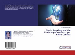 Plastic Recycling and the hindering obstacles as per Indian Context