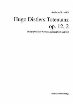 Hugo Distlers Totentanz op. 12, 2 - Schmidt-Adolf, Andreas