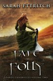 Fate or Folly (Daros Chronicles, #2) (eBook, ePUB)