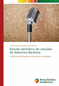 Estudo semiótico de canções de Adoniran Barbosa - Veneziani dos Santos, Carlos Vinicius