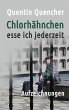 Chlorhähnchen esse ich jederzeit... - Bild 1