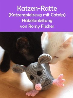 Katzen-Ratte (Katzenspielzeug mit Catnip) (eBook, ePUB)