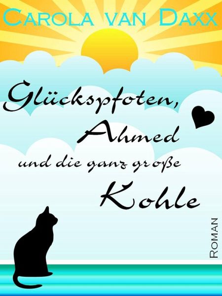 Glückspfoten, Ahmed und die ganz große Kohle (eBook, ePUB)