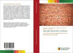 Atenção Domiciliar no Brasil - V. de Oliveira Neto, Aristides;Rehem, Tânia C M S B;Cavalcanti, Pauline C S