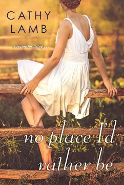 No Place I'd Rather Be (eBook, ePUB) - Lamb, Cathy
