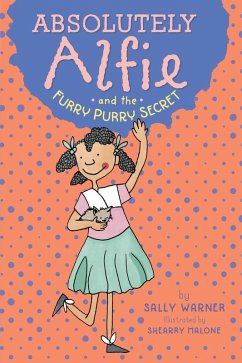 Absolutely Alfie and the Furry, Purry Secret (eBook, ePUB) - Warner, Sally