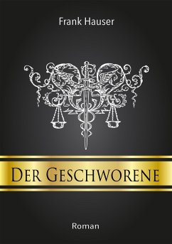 Der Geschworene (eBook, ePUB) - Hauser, Frank