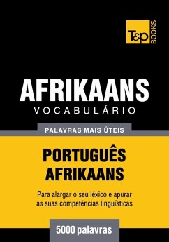 Vocabulário Português-Afrikaans - 5000 palavras (eBook, ePUB) - Taranov, Andrey