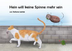 Hein will keine Spinne mehr sein (eBook, ePUB) - Jaehde, Stefanie