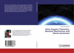 Basic Organic Chemistry, Reaction Mechanism and Stereo Isomerism - Goyal Aggarwal, Savita