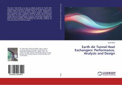 Earth Air Tunnel Heat Exchangers: Performance, Analysis and Design - Misra, Rohit