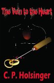 The Vein to the Heart (eBook, ePUB) The Vein to the Heart (eBook, ePUB)