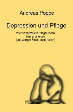 Depression und Pflege (eBook, ePUB) - Poppe, Andreas