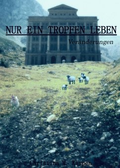 Nur ein Tropfen Leben (eBook, ePUB) - Kerpen, Christina M.