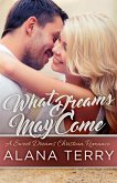 What Dreams May Come (A Sweet Dreams Christian Romance, #1) (eBook, ePUB)
