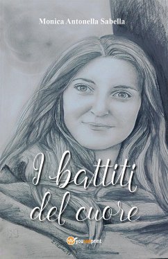 I battiti del cuore (eBook, ePUB) - Antonella Sabella, Monica