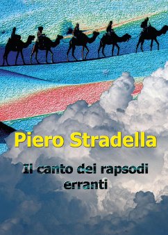 Il canto dei rapsodi erranti (eBook, PDF) - Stradella, Piero