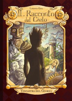 Il Racconto del Cielo - Vincastro del Giorno (eBook, ePUB) - Giol, Lorenzo