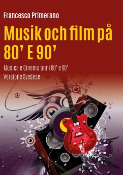 Musik och film på 80' E 90' (eBook, PDF) - Primerano, Francesco