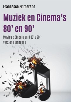 Muziek en Cinema's 80' en 90' (eBook, PDF) - Primerano, Francesco