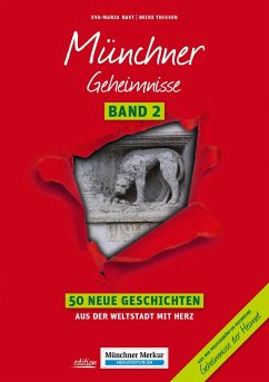 Münchner Geheimnisse Band 2 - Bast, Eva;Thissen, Heike