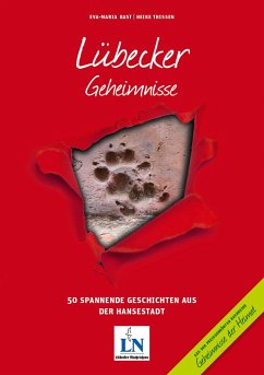 Lübecker Geheimnisse - Bast, Eva-Maria;Thissen, Heike