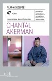 Film-Konzepte 47: Chantal Akerman (eBook, PDF)