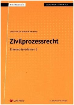 Zivilprozessrecht Erkenntnisverfahren 2 - Neumayr, Matthias
